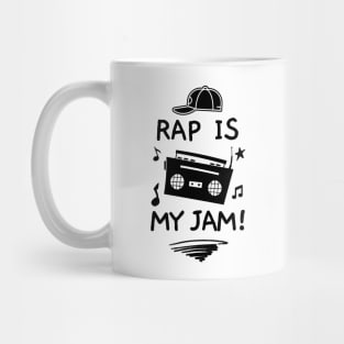 Rap is my jam! Mug